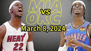 Miami Heat vs Oklahoma City Thunder Best Game Highlights - March 8, 2024 | 2023-2024 NBA Season