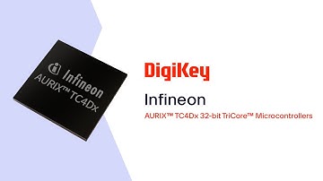 AURIX™ TC4Dx 32-bit TriCore™ Microcontrollers from Infineon PIO | DigiKey