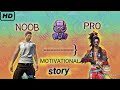 Motivation story for noob  freefire motivational fromgrand x freefire