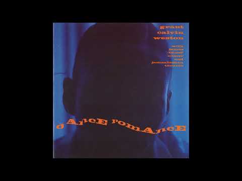 Grant Calvin Weston - Dance Romance (full album)