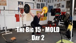 Big 15 - Masters Olympic Lifting Development - Day 2 (MOLD)