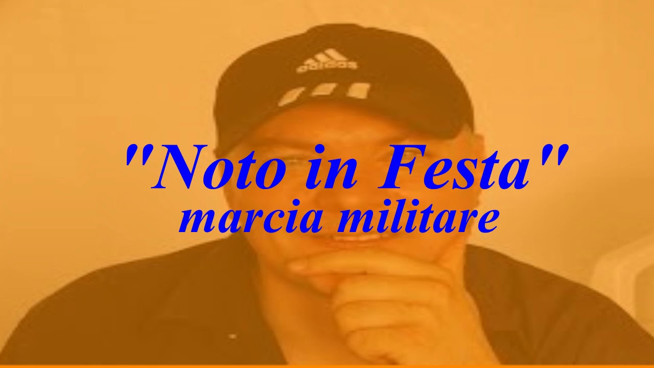 Noto in Festa - marcia militare - M°Gaetano Alicata
