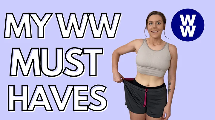 MY WW MUST HAVES | Top 30 Foods That Have Helped M...