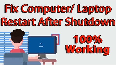 How to Fix Windows 10 Computer/Laptop Restarts After Shutdown 2023