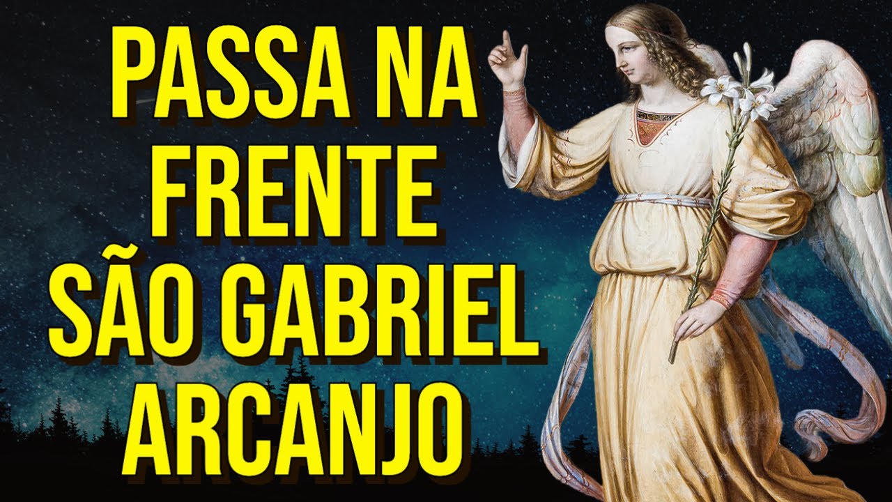 PASSA NA FRENTE SÃO GABRIEL ARCANJO | Oração Angelical para Ouvir Enquanto Dorme