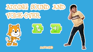 ScratchJr Lesson 5: How to add sound effects and record your own voice for the characters