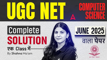UGC NET Computer Science June 2025 Complete Paper Solution