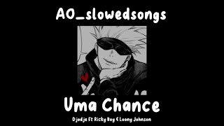 Uma chance- Djodje Ft Lonny Johnson ✨SLOWED REVERB✨