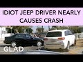 Idiot Jeep Driver Nearly Causes Crash - 7EMG556 (Submitted by Viewer)