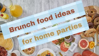 How to Host a Brunch at Home Like a Pro with Easy Recipes