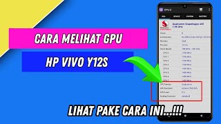 ? Cara Melihat GPU di HP Vivo Y12s