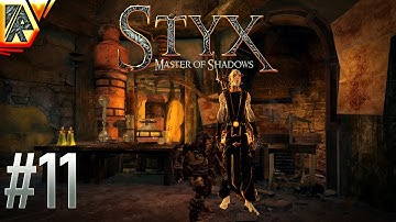 I Got Elves on My Side | Styx: Master of Shadows (Part 11)