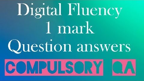 Digital Fluency important 1 mark question and answers @EEdjoin