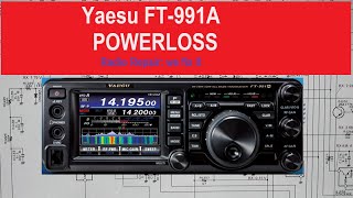 #285 Yaesu FT991A; The repair video  we fix it