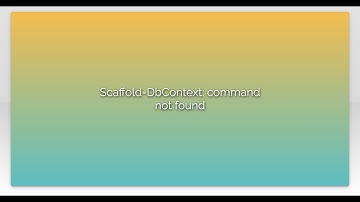 Scaffold-DbContext: command not found