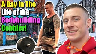 DAY IN THE LIFE OF A COBBLER | The Bodybuilding Cobbler! // 500lb Deadlift!