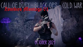 COD: Black Ops Cold War – Zombies Montage 1.0 – October 2021 | Outbreak, Firebase Z, Forsaken