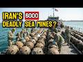 How the US Navy Hunts Irans 6,000 Deadly Sea Mines