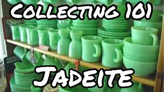 Collecting 101: Jadeite! History, Popularity And Value! Beautiful Glass!