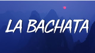 🎵La Bachata - Manuel Turizo | Bad Bunny, Chencho Corleone, Bomba Estéreo (Letra/Lyrics)