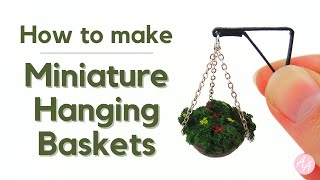 How to make a Miniature Hanging Basket