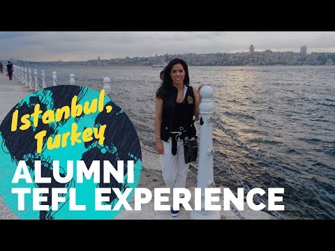Teaching English in Istanbul, Turkey - TEFL Experience