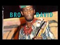 Bro david  modern music from belize