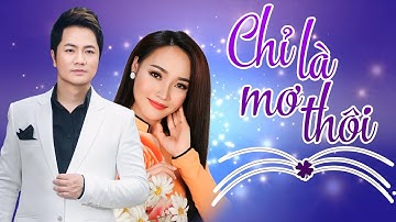 Thumbnail of Màn Song Ca Ngọt Lịm Của Duy Trường & Lý Thu Thảo - Chỉ Là Mơ Thôi [MV Official]