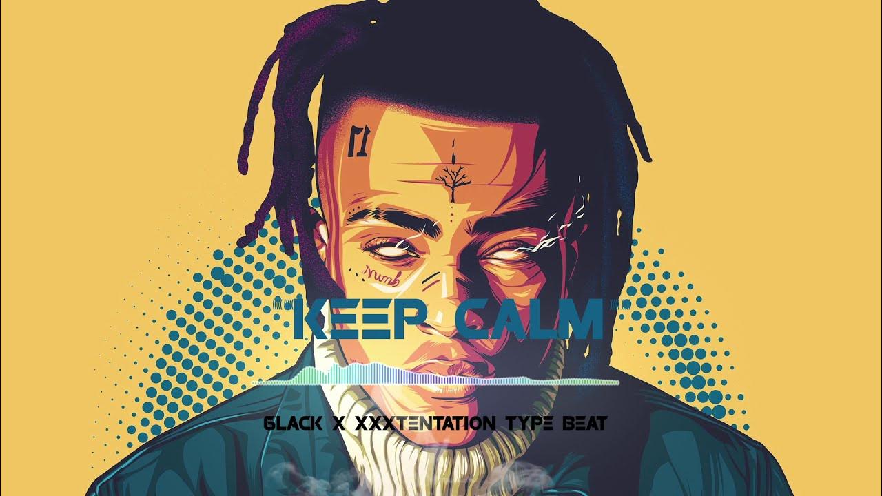 FREE 6lack X XXXTentation Type beat "Keep Calm"
