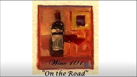 Wine 101 - Callaghan Vineyards