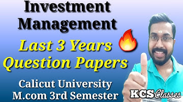 Last 3 Years Question Papers|Investment Management|Calicut University M.com 3rd Semester