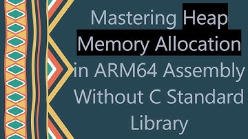 Mastering Heap Memory Allocation in ARM64 Assembly Without C Standard Library