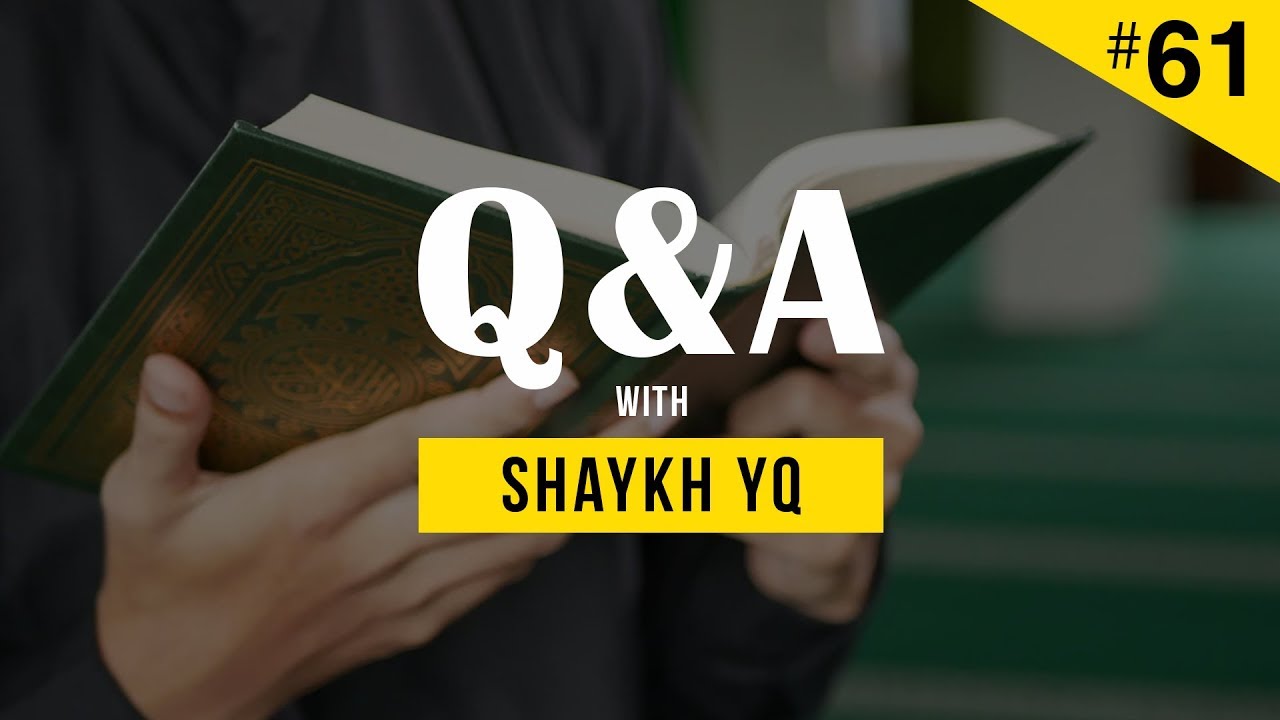 Special Ramadan Q&A | Ask Shaykh YQ #61