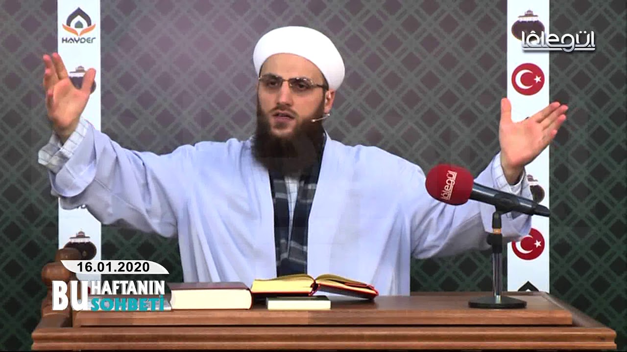 16 Ocak 2020 Tarihli Bu Haftanın Sohbeti - Ömer Faruk Korkmaz Hocaefendi Lâlegül TV