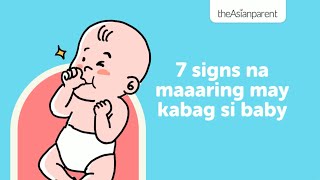 7 Signs Na Maaaring May Kabag Si Baby Theasianparent Philippines