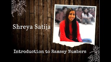 Introduction to Ramsey Numbers | Shreya Satija | 14.VSSP 2021 | 2.4