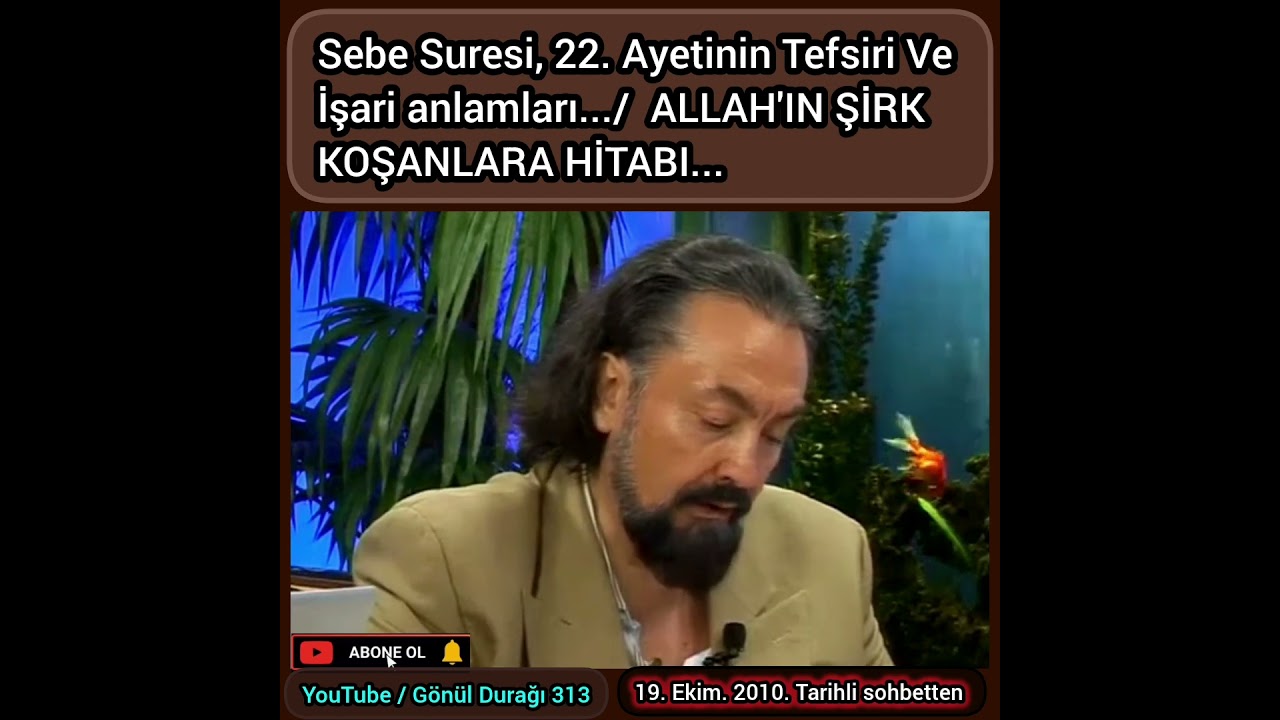 Sebe Suresi, 22. Ayetinin Tefsiri Ve İşari.../  ALLAH'IN ŞİRKKOŞANLARA HİTABI... 