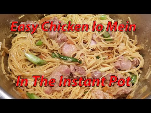 Instant Pot Chicken Lo Mein