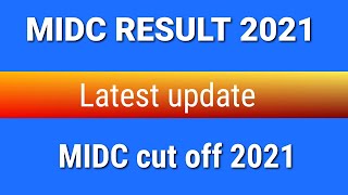 Midc Result 2021  Midc Cut Off 2021  Midc Answer Key 2021 Midc Exam