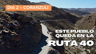 RUTA 40 | De CORANZULI A SUSQUES | DIA 2 - Nadie hace este tramo Inhóspito