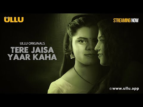 Tere Jaisa Yaar Kaha (Part 1) Clip-To Watch The Full Episode Download & Subscribe to the Ullu App