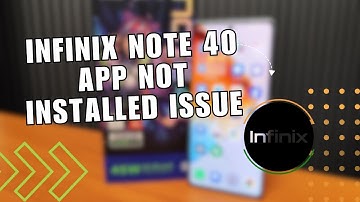 💥 EFFORTLESS: infinix Note 40 App Not installed issue | How to solve installation problem | Tutorial