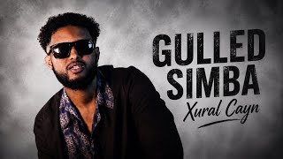 GULLED SIMBA 2026 XURAL CAYN DUNNI HEES CUSUB