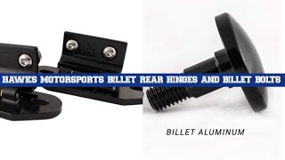82-92 CAMARO HAWKS MOTORSPORTS BILLET REAR HINGES AND BILLET BOLTS & MORE