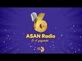 ASAN Radio - 6 il sizinlə!