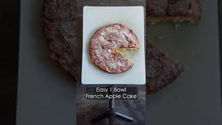 Easy 1 Bowl French Apple Cake! #shorts