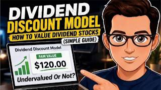 How I Value Dividend Stocks Using the Dividend Discount Model (Step-by-Step Guide)