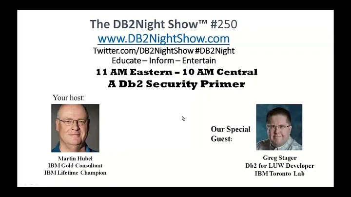 The DB2Night Show Episode #250: A Db2 Security Primer