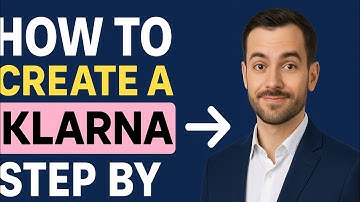 How to Create a Klarna Account Step by Step | Professional Tutorial 2025