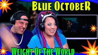 Blue October - Weight Of The World - Argue With A Tree | THE WOLF HUNTERZ REACTIONS